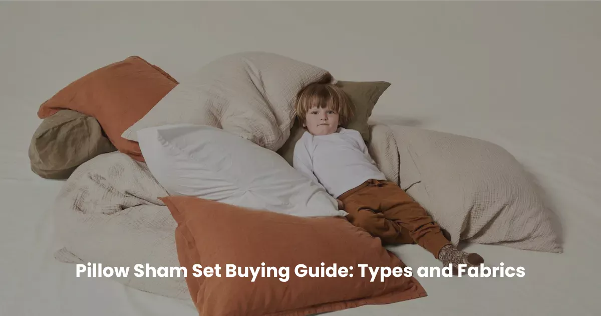 Pillow Sham Set Buying